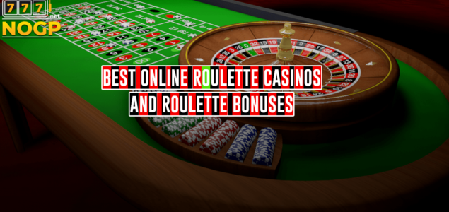 6+ Best Online Roulette Casinos, From America to Around The World