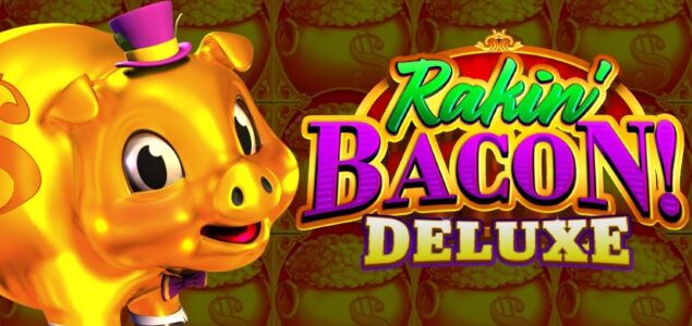Rakin Bacon Slot Machine Tips: Increase Your Winning Odds